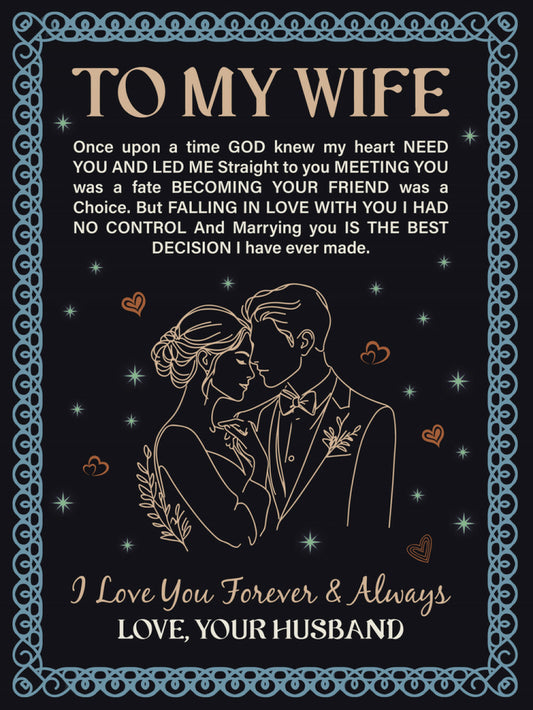 To My Wife - Heirloom Woven Blanket