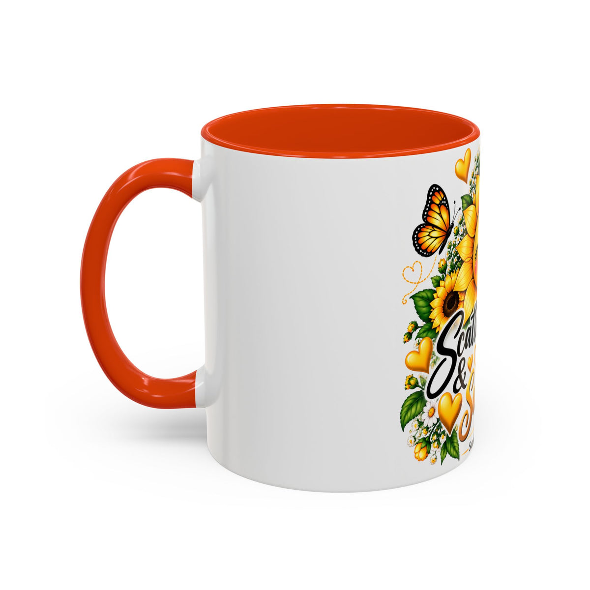 Sunflower Smiles Mug — “Scatter Smiles & Sunshine” Ceramic Coffee Cup