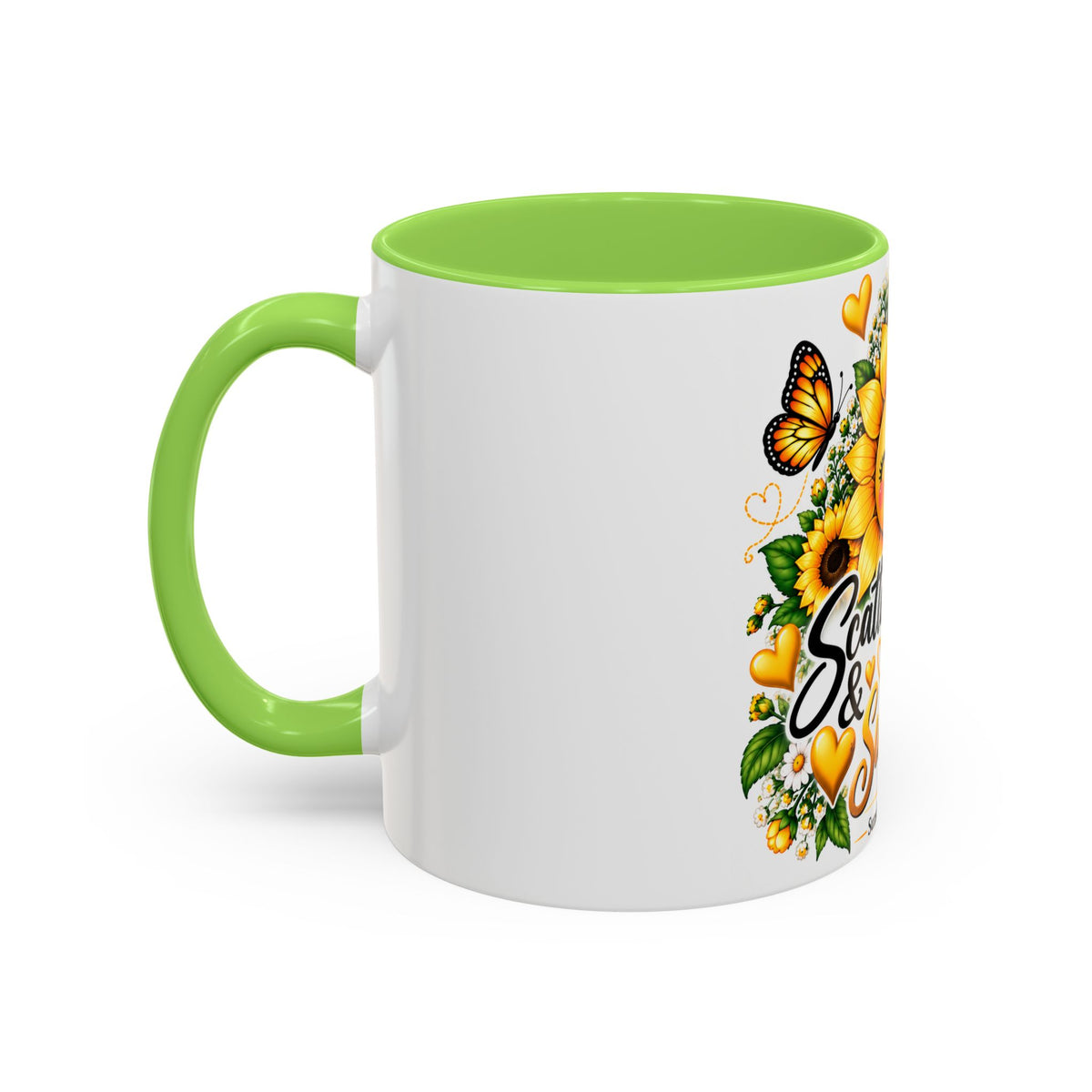 Sunflower Smiles Mug — “Scatter Smiles & Sunshine” Ceramic Coffee Cup