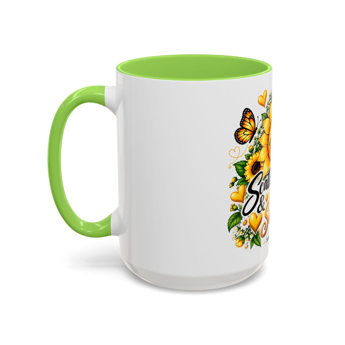 Sunflower Smiles Mug — “Scatter Smiles & Sunshine” Ceramic Coffee Cup