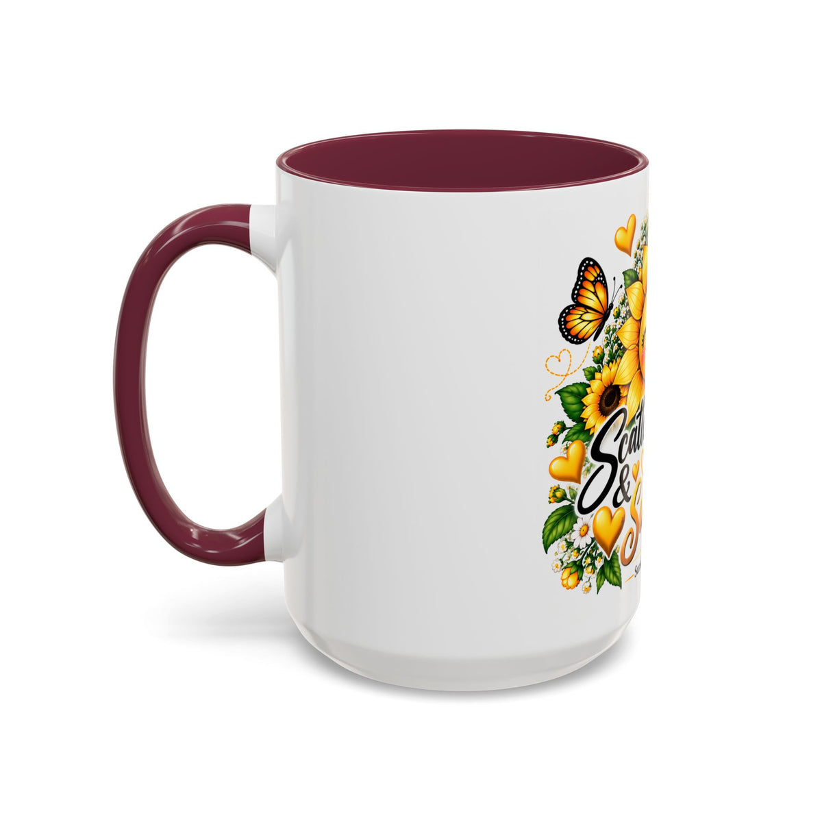 Sunflower Smiles Mug — “Scatter Smiles & Sunshine” Ceramic Coffee Cup
