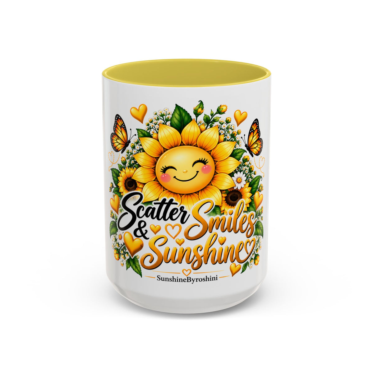 Sunflower Smiles Mug — “Scatter Smiles & Sunshine” Ceramic Coffee Cup