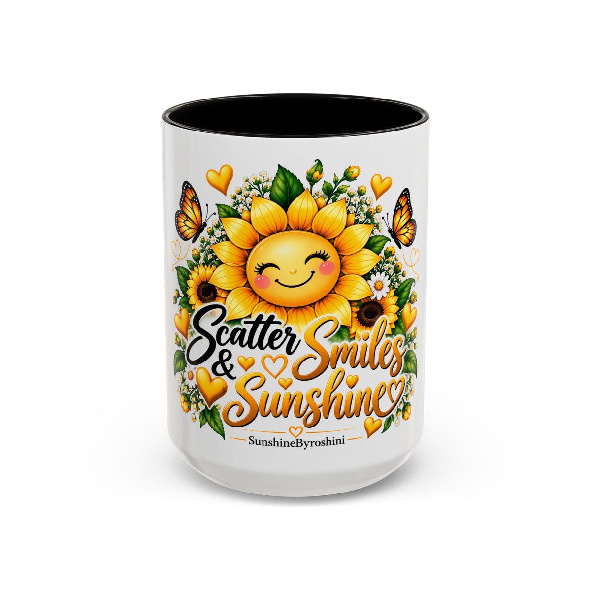Sunflower Smiles Mug — “Scatter Smiles & Sunshine” Ceramic Coffee Cup