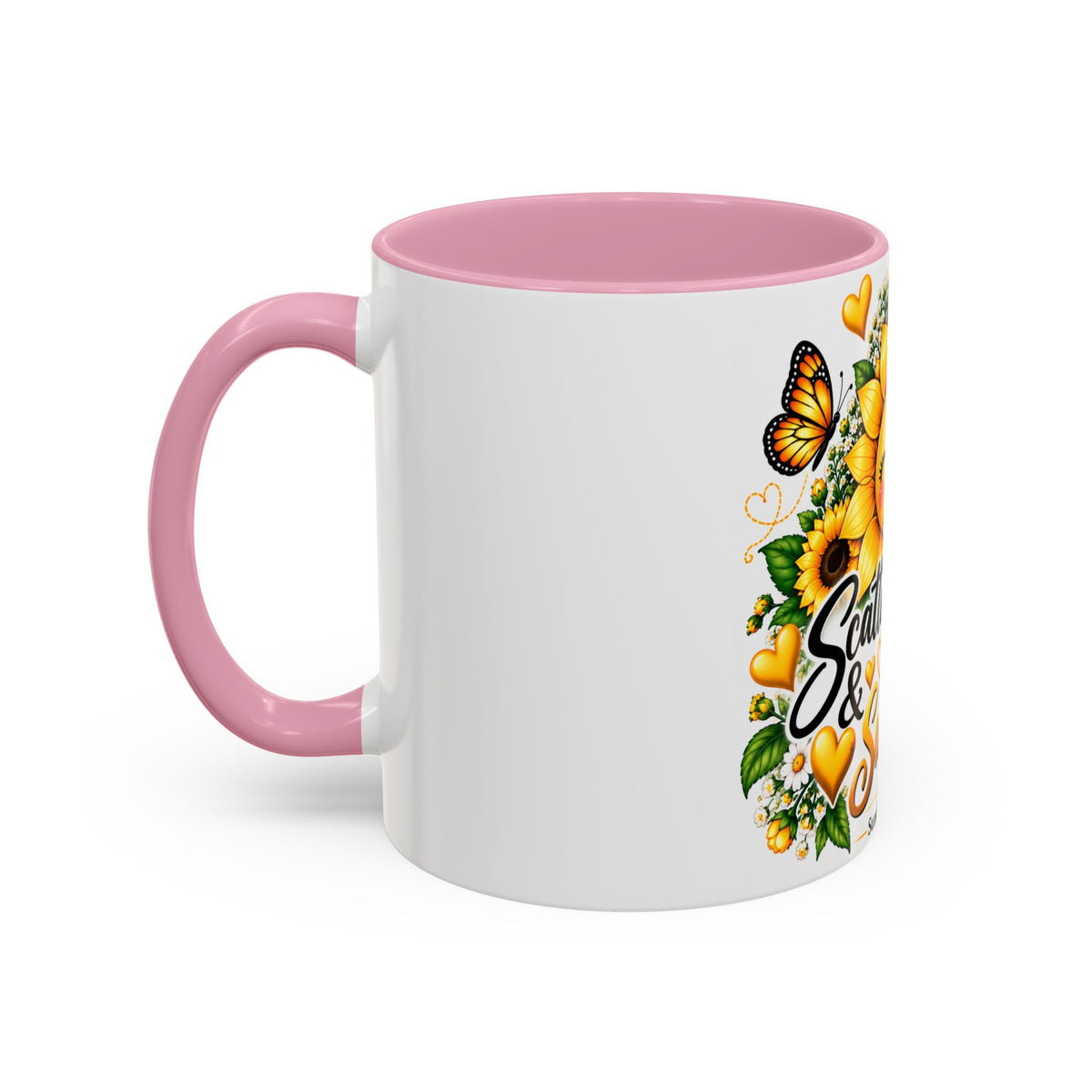 Sunflower Smiles Mug — “Scatter Smiles & Sunshine” Ceramic Coffee Cup