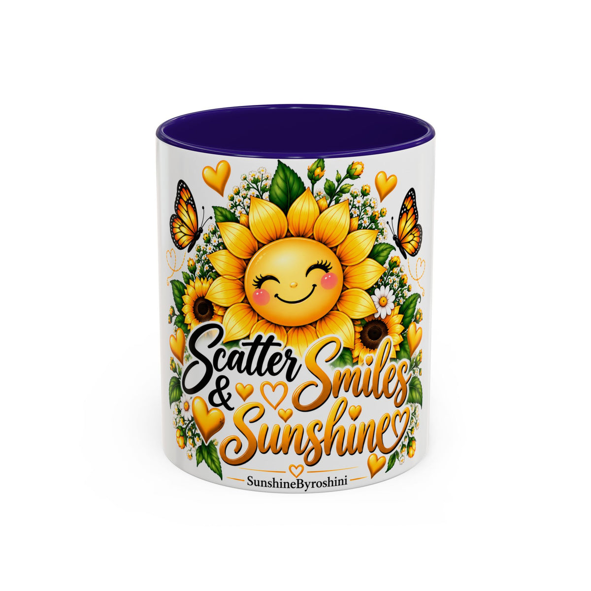 Sunflower Smiles Mug — “Scatter Smiles & Sunshine” Ceramic Coffee Cup