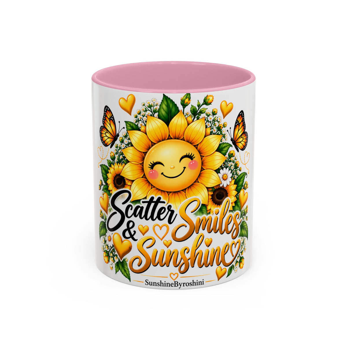 Sunflower Smiles Mug — “Scatter Smiles & Sunshine” Ceramic Coffee Cup