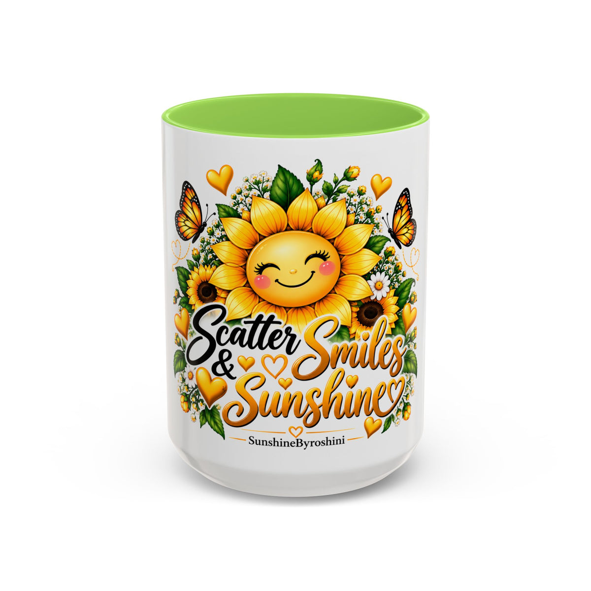 Sunflower Smiles Mug — “Scatter Smiles & Sunshine” Ceramic Coffee Cup