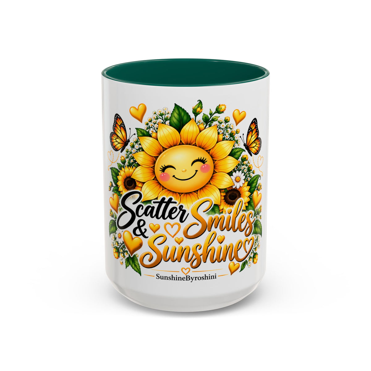 Sunflower Smiles Mug — “Scatter Smiles & Sunshine” Ceramic Coffee Cup