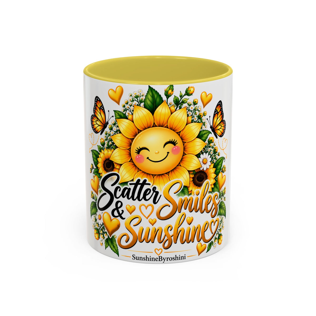 Sunflower Smiles Mug — “Scatter Smiles & Sunshine” Ceramic Coffee Cup