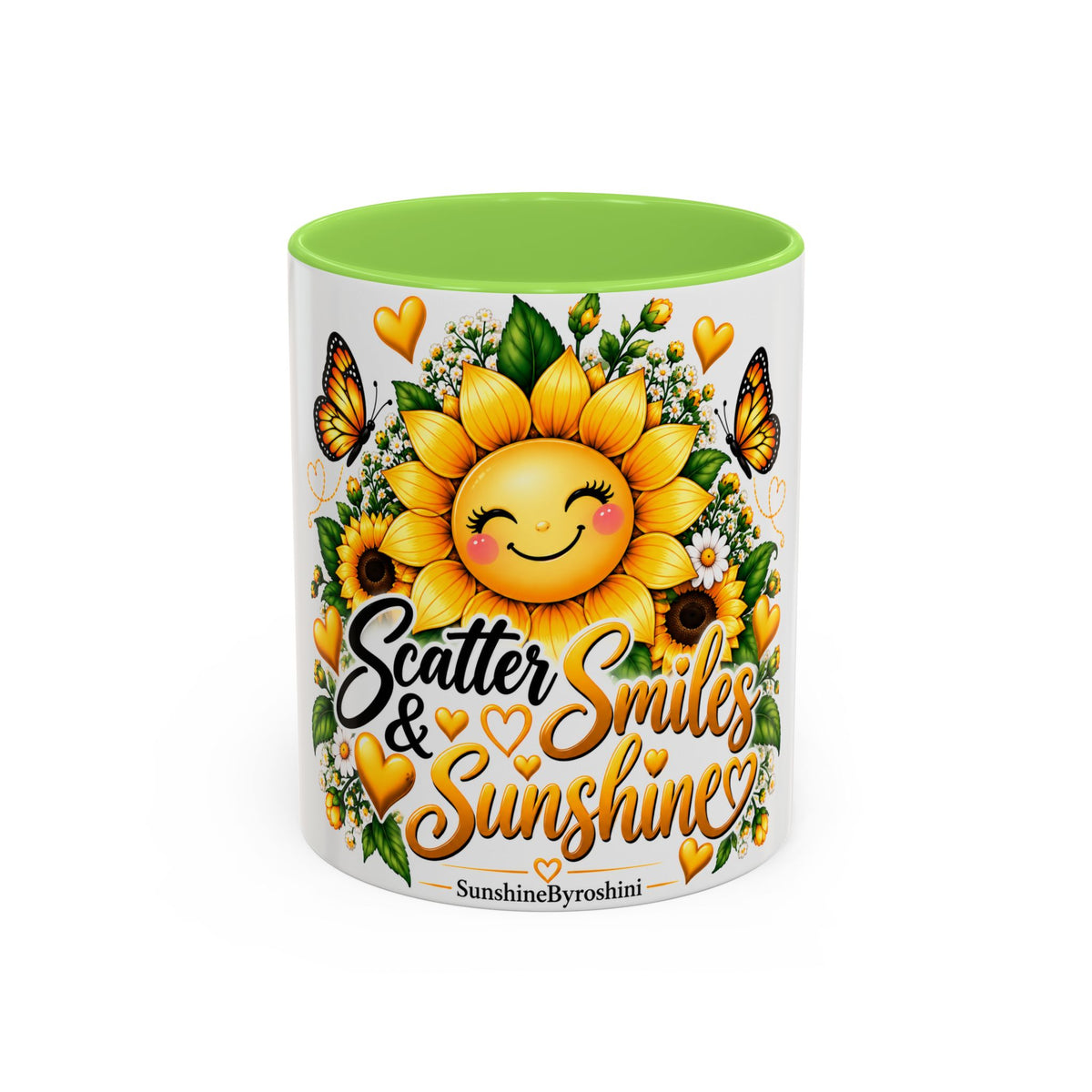 Sunflower Smiles Mug — “Scatter Smiles & Sunshine” Ceramic Coffee Cup