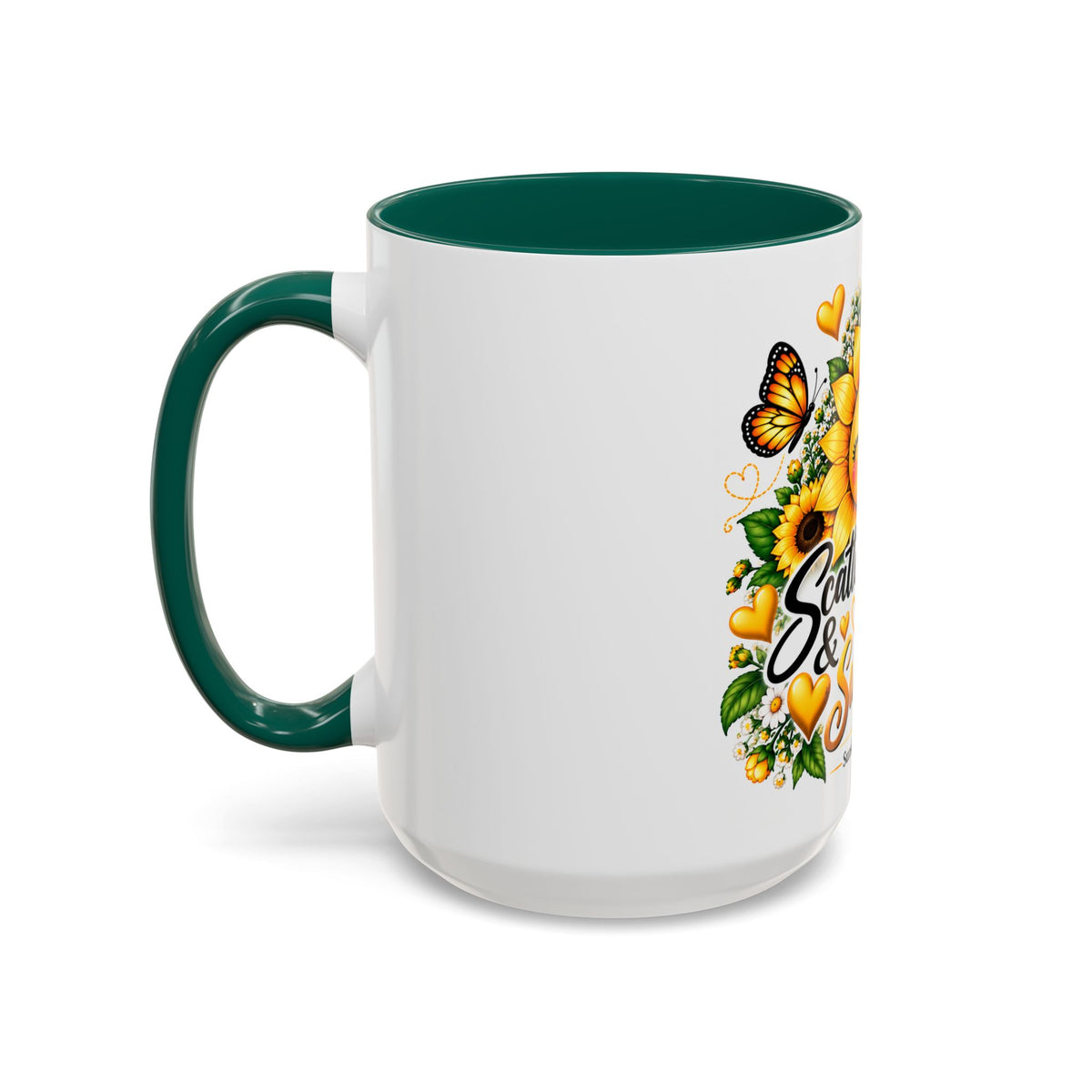 Sunflower Smiles Mug — “Scatter Smiles & Sunshine” Ceramic Coffee Cup